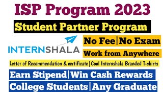 Internshala Student Partner Program 2023  Internshala Student Partner  ISP Program by Internshala [upl. by Elinor122]