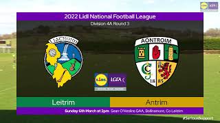 2022 0306 Leitrim v Antrim  Lidl NFL Div 4A [upl. by Flita4]