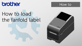 How to load the fanfold label Brother Global Support [upl. by Ttenna209]