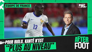 Équipe de France  Kanté nest plus quotun joueur de top niveauquot déplore Riolo [upl. by Vivyan830]