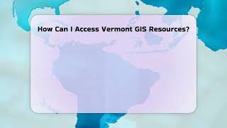 How Can I Access Vermont GIS Resources  CountyOfficeorg [upl. by Atlanta]