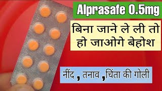 Alprasafe 05mg tablets review  Alprazolam Tablets ip 05mg  Alprax tablets uses amp side effects [upl. by Nylrehc]