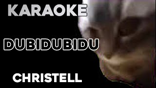 Christell  Dubidubidu KARAOKE [upl. by Ricoriki]