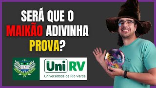 O Maikão adivinha as provas da UniRV [upl. by Allbee]