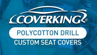 COVERKING® Polycotton Drill Custom Seat Covers [upl. by Ssew]