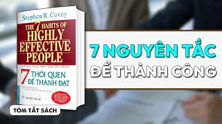 TÓM TẮT SÁCH quot7 Thói Quen Để Thành Đạtquot trong 13 phút  Spiderum Books [upl. by Anelaf243]