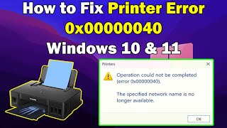 How to Fix Printer Error 0x00000040 Windows 10 amp 11 [upl. by Areikahs]