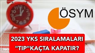 2023 YKS quotTIPquot Sıralamaları NE OLUR [upl. by Yzzo]