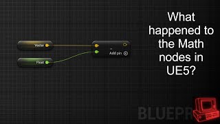 What happened to the Math nodes in UE5 [upl. by Phox]