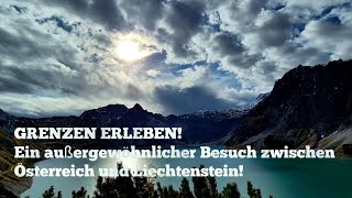 Grenzen erleben Ein außergewöhnlicher Besuch zwischen Österreich und Liechtenstein [upl. by Nenney126]