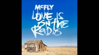 McFly  Love Is On The Radio  Up Close and Personal Acoustic Mix [upl. by Rhu]