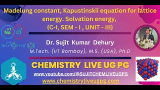 MADELUNG CONSTANT SOLVATION ENERGY [upl. by Arakal]