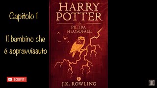 Harry Potter e la Pietra Filosofale audiolibro narrato da Francesco Pannofino  capitolo 1 [upl. by Aryaz868]