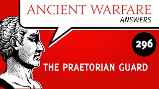 AWA296  The Praetorian Guard [upl. by Yevre]