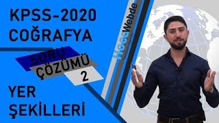 🌋 🌄🗻 2 KPSS 2020 Coğrafya Soru Çözümü Engin Eraydın  Yer Şekilleri [upl. by Nahshon575]