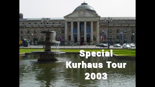 Wiesbaden Kurhaus 2003 Special Tour [upl. by Abott841]