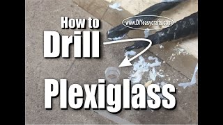 How to easily drill plexiglass lexan and acrylic sheets [upl. by Ayres]