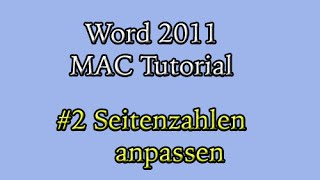 Abschlussarbeit in Word 2011 am Mac 2 Seitenzahlen anpassen [upl. by Hazel939]