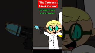 The Cartoonist Saves the Day cartoonorama animation superheroes [upl. by Essie]