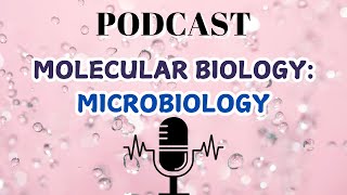 MOLECULAR BIOLOGYMICROBIOLOGY [upl. by Etra]