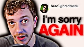 Brad Taste in Music just ended his career [upl. by Auhsot888]