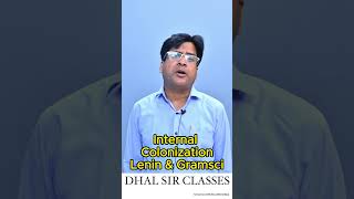 ugcnet upsc shorts  Internal Colonization  Lenin amp Gramsci  DR SK DHAL SIR [upl. by Adnalohs]