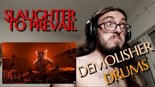 Metal Drummer Reacts  SLAUGHTER TO PREVAIL  DEMOLISHER Drum PlayThrough  REACTION [upl. by Jammin]