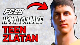 How to Make Teen Zlatan Ibrahimovic in FC 25 [upl. by Cristobal807]