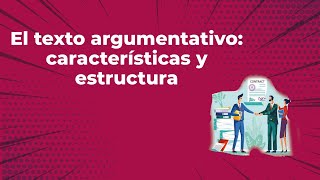 El texto argumentativo características y estructura [upl. by Howard895]