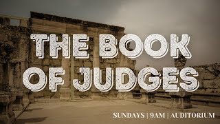 The Book of Judges  September 15 2024 [upl. by Adrian]