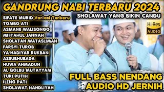 GANDRUNG NABI FULL ALBUM TERBARU 2024  FULL ALBUM HADROH GANDRUNG NABI TERBARU 2024 BASS GLERR [upl. by Irrol]