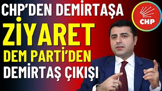 CHPden Demirtaşa Ziyaret Dem Parti Demirtaşın Mesajını Açıkladı [upl. by Cosma]