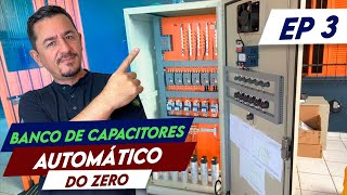 ðŸ’ªMONTANDO um BANCO de CAPACITORES AUTOMÃTICO do ZERO EP03 [upl. by Shig]