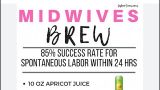 The midwives brew induced my labor at 39 weeks [upl. by Nesto393]