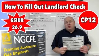 How To Fill Out A Landlord Gas Safety Check CP12 GGIUR 269 [upl. by Atyekram]