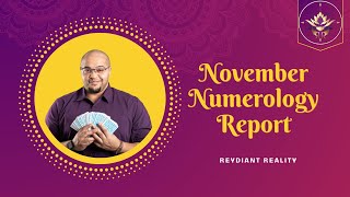 November Numerology Report  A BOLD NEW VISION Reydiantrealitynumerology [upl. by Lasyrc118]