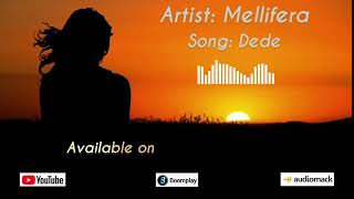 Mellifera Dede official audio [upl. by Larisa]