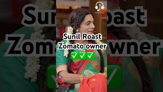 Sunil Roast Zomato Owner😂kapilsharmanetflixindiazomato infosys deepindergoyal [upl. by Kattie]