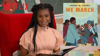 Marley Dias Reads quotWe Marchquot  Bookmarks  Netflix Jr [upl. by Blackmun]