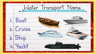 20 Water Transport Names  Water Transport Names In English  Water Transport  Education Den [upl. by Anelrac]