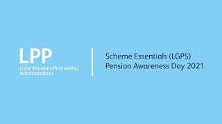 Scheme Essentials LGPS  Pensions Awareness Day 2021 [upl. by Sirotek21]