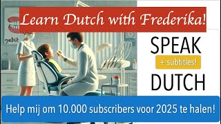 SPEAK DUTCH Dutch Woman Speaking Dutch Language Inburgering exam 2024 How to do a Dutch accent [upl. by Gal151]