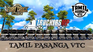 🔴ETS 2 LIVE  TAMIL PASANGA VTC LIVE  TRUCKERS MP EURO TRUCK SIMULATOR 2  STEERING WHEEL GAMEPLAY [upl. by Bunnie730]