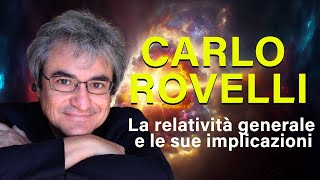 Raccontato Carlo Rovelli  La relatività generale e le sue implicazioni [upl. by Hada6]