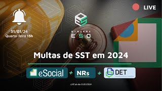 Multas de SST do eSocial e NRs em 2024 [upl. by Lobiv]