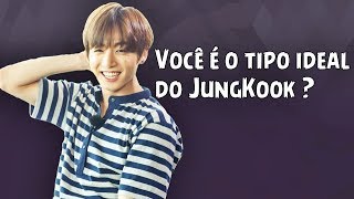 Você é o tipo ideal do JungKook   BTS 5 [upl. by Curhan768]