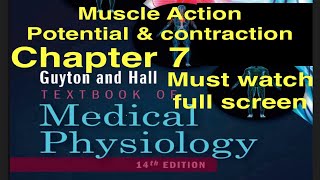 Guyton Chapt 7 Muscle Action potentialContraction Physiology lecture notes Medical MBBS MD students [upl. by Doowron]