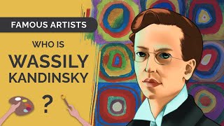 The quotFatherquot of Abstract Art WASSILY KANDINSKY Artist Bio  Speedpaint [upl. by Mayfield]