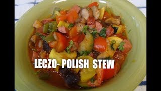 Leczo  Polish Stew Episode  42 [upl. by Acireit]