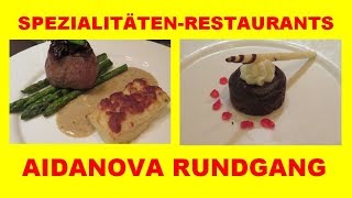 AIDANOVA ALLE SPEZIALITÄTENRESTAURANTS IN 10 MINUTEN inkl Essen [upl. by Ytiak925]